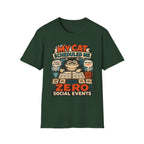 My Cat Scheduled Me T-Shirt