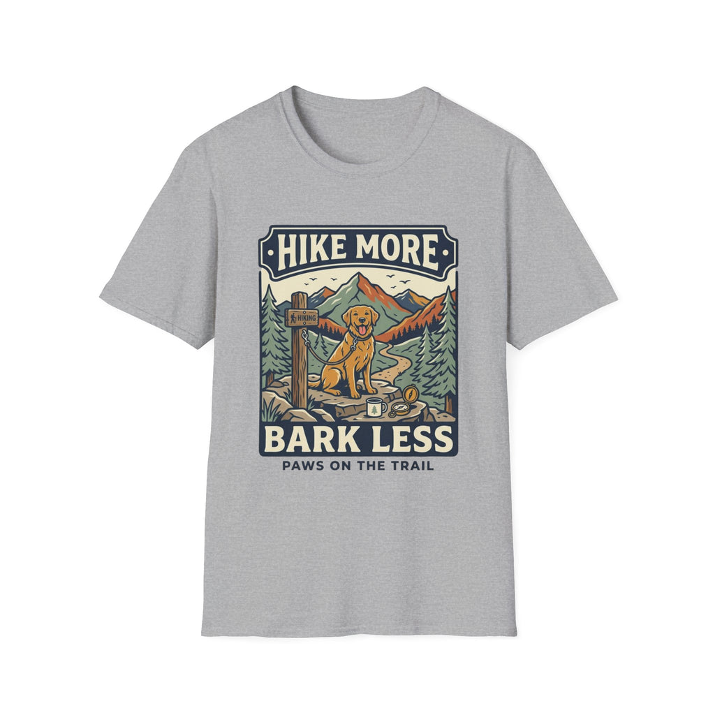 Hike More Bark Less T-Shirt