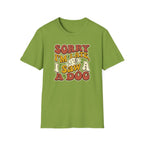 Sorry I'm Late T-Shirt