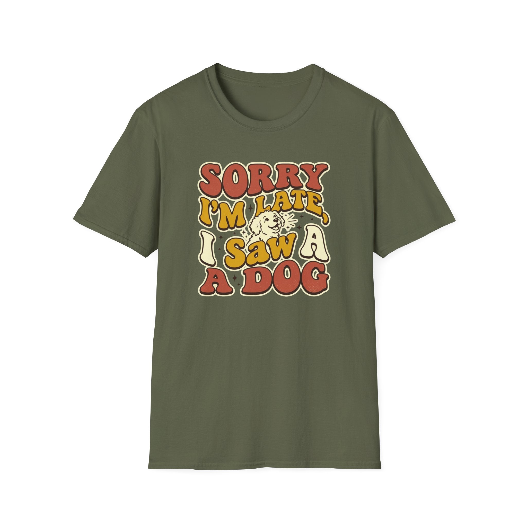 Sorry I'm Late T-Shirt
