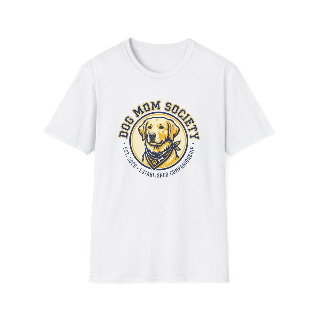 Dog Mom Society T-Shirt