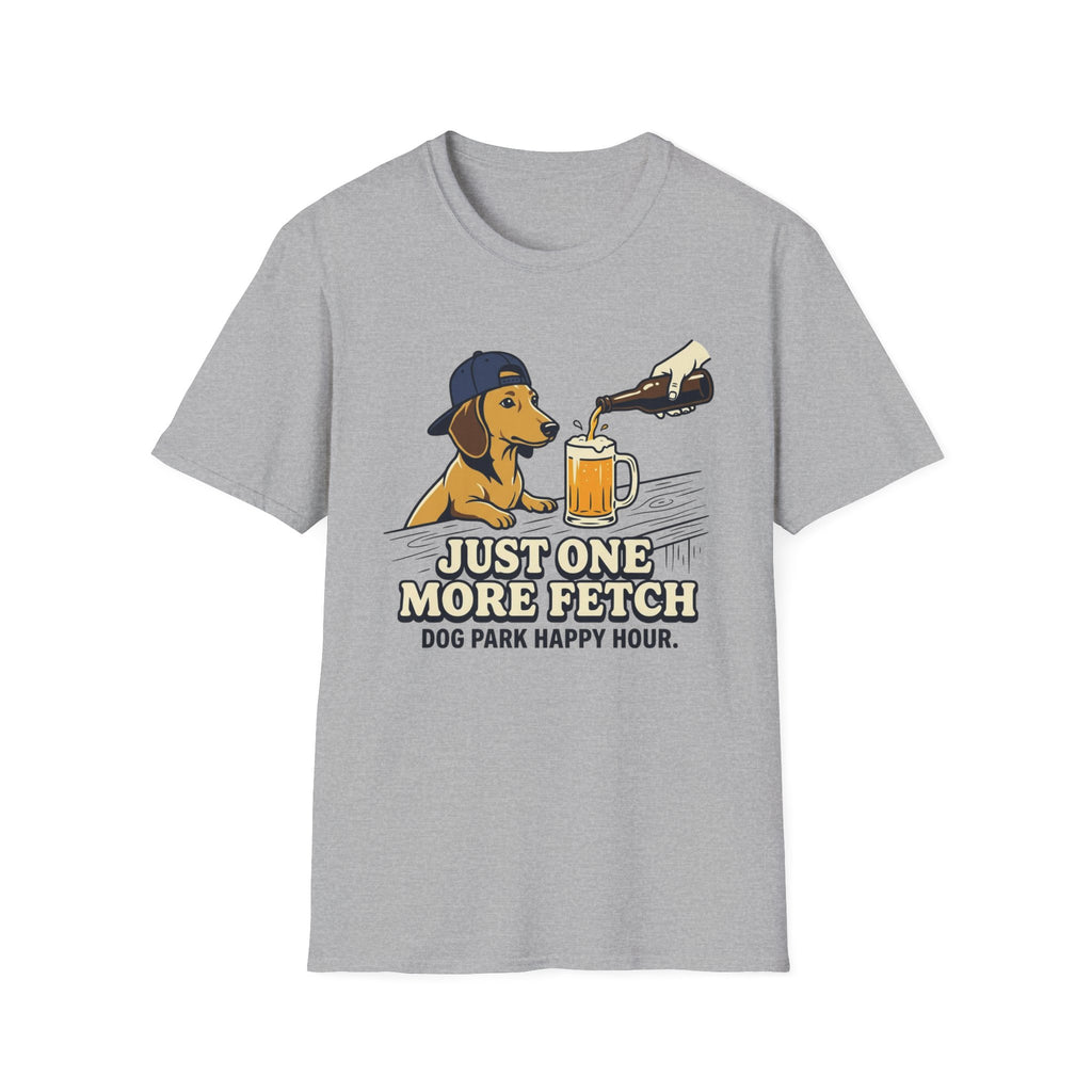 Just One More Fetch T-Shirt