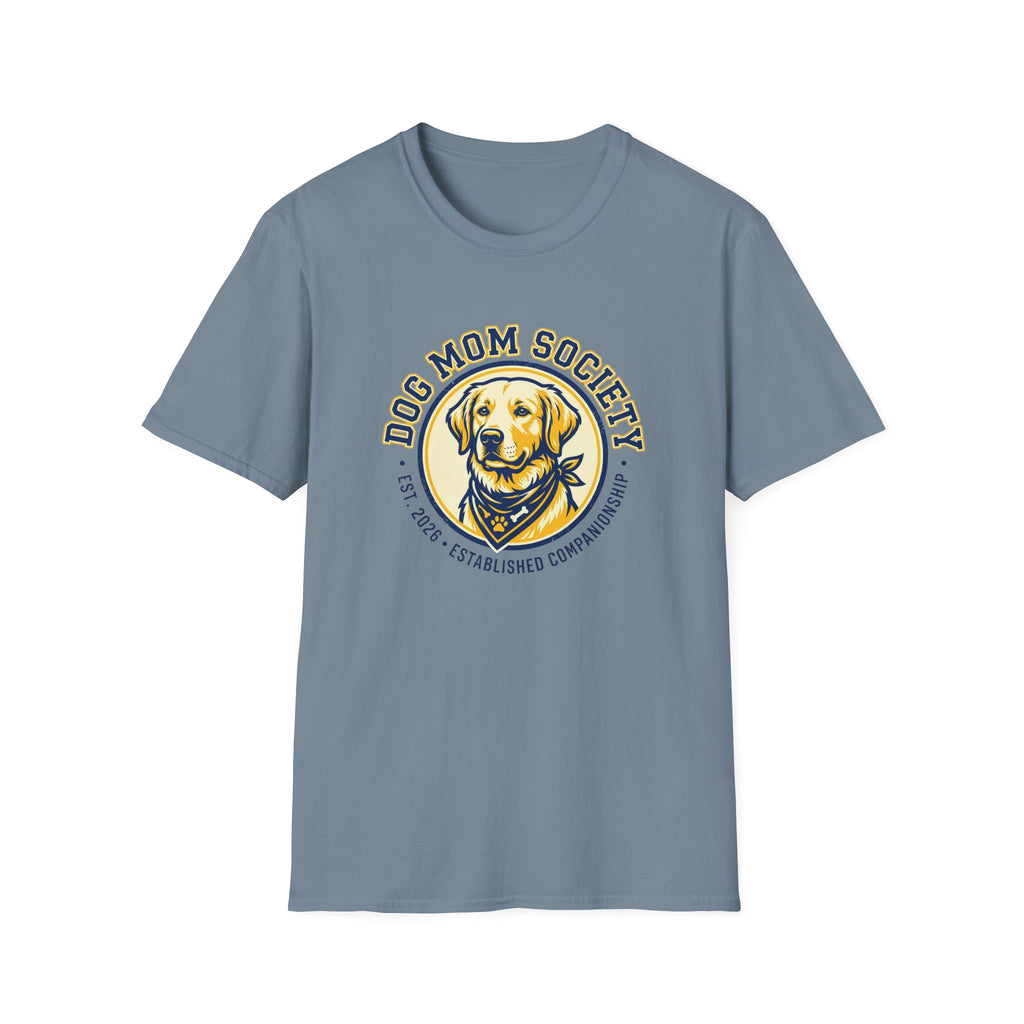 Dog Mom Society T-Shirt