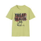 Treat Dealer T-Shirt