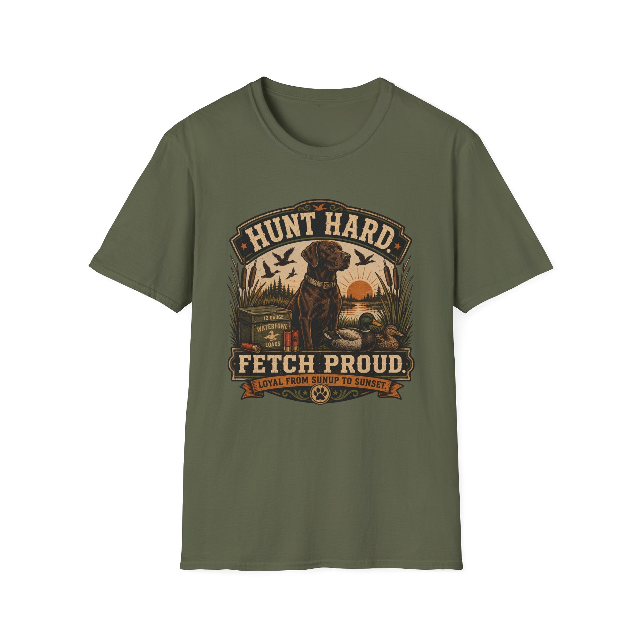 Hunt Hard Fetch Proud T-Shirt