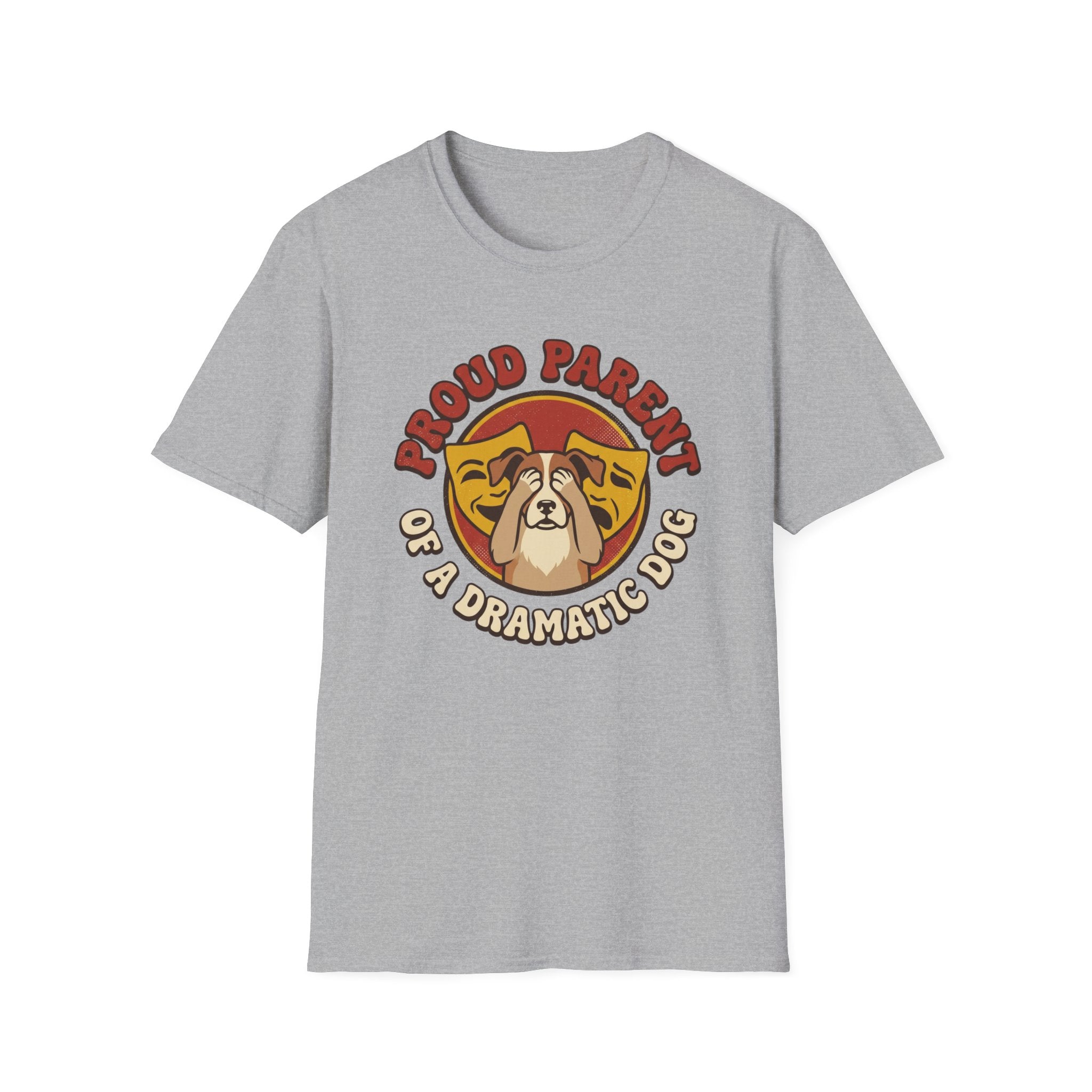 Parent Of A Dramatic Dog T-Shirt