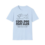 Cool Dog Mom Club T-Shirt