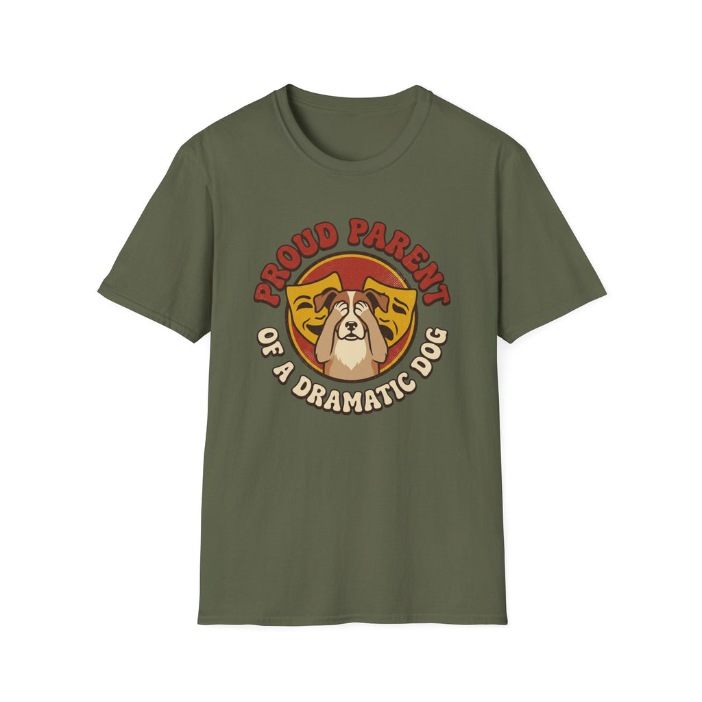 Parent Of A Dramatic Dog T-Shirt