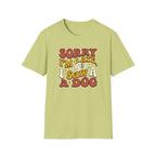 Sorry I'm Late T-Shirt