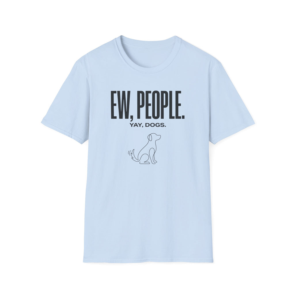 Ew People T-Shirt