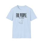Ew People T-Shirt