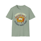 I And My Cat Have Plans T-Shirt
