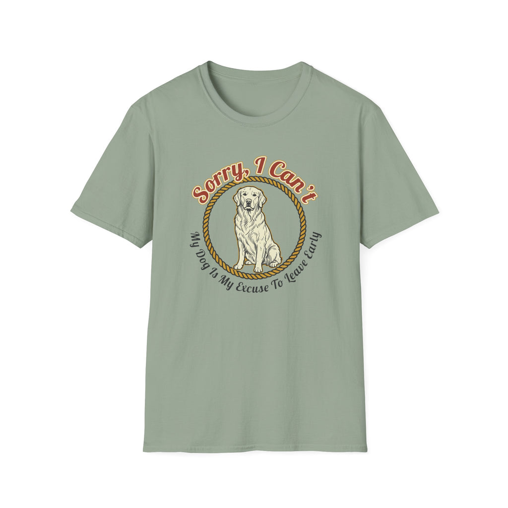 Sorry I Can't T-Shirt