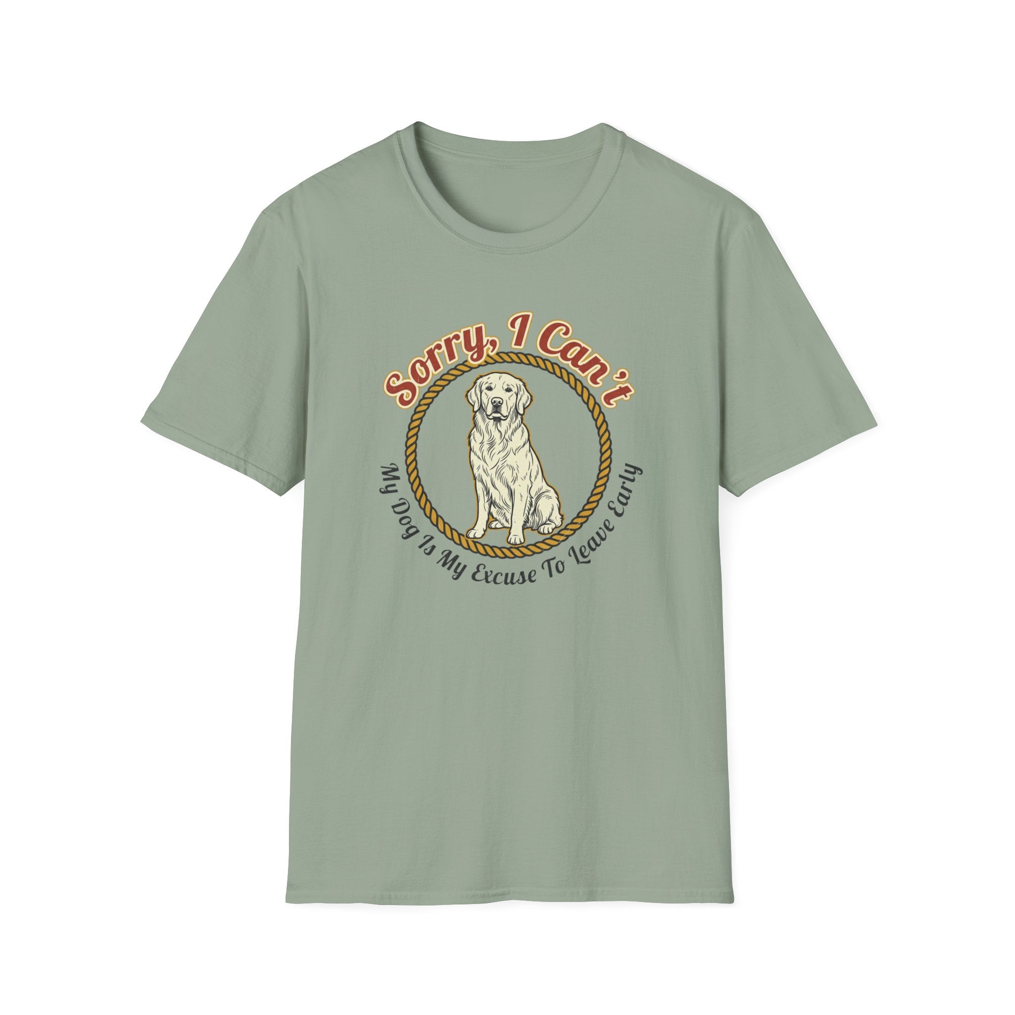 Sorry I Can't T-Shirt