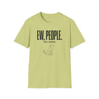 Ew People T-Shirt