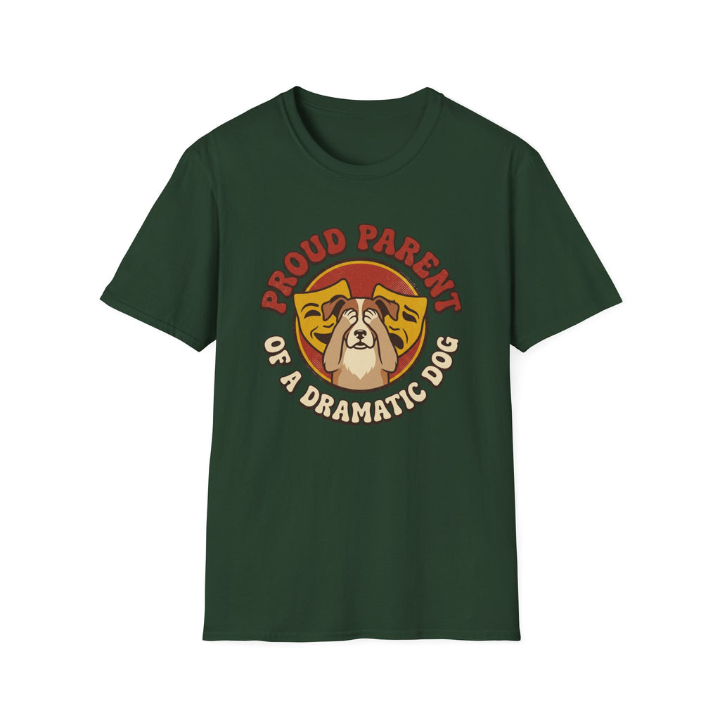 Parent Of A Dramatic Dog T-Shirt