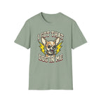 I Got That Dog In Me T-Shirt