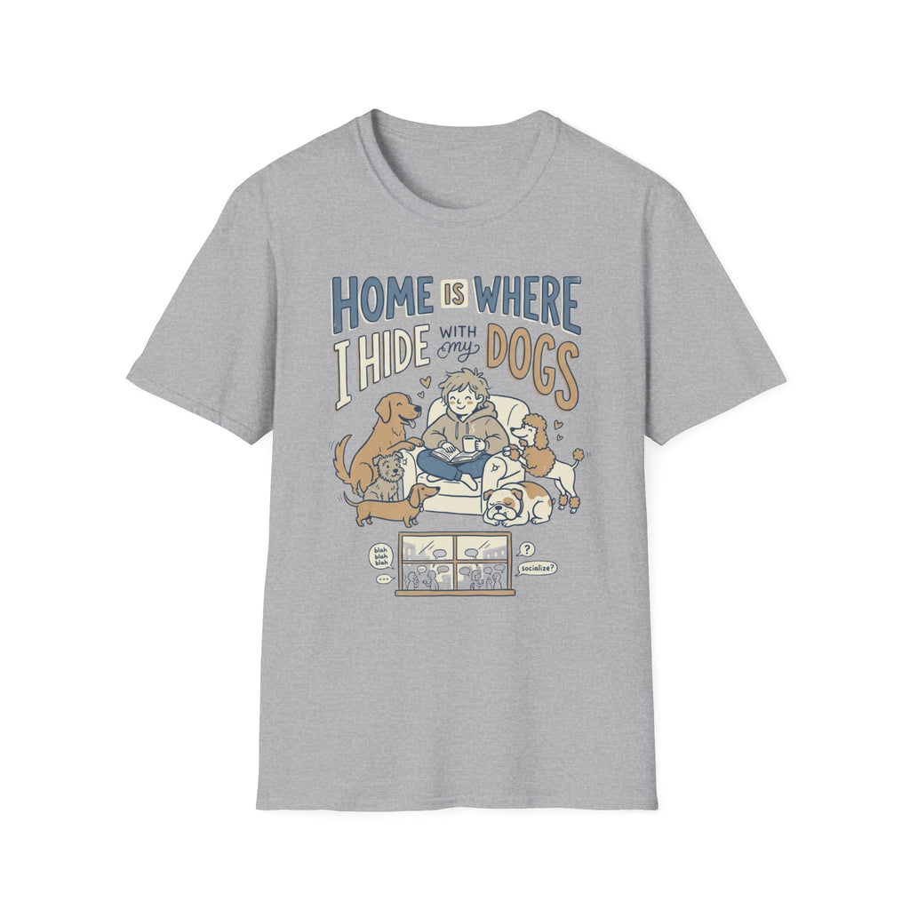 Hiding Home With Dogs T-Shirt