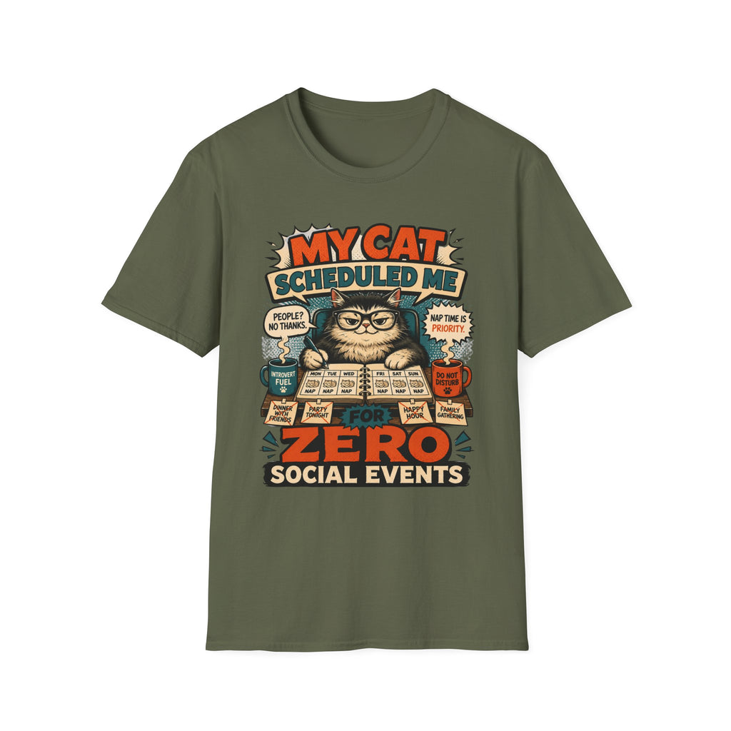 My Cat Scheduled Me T-Shirt