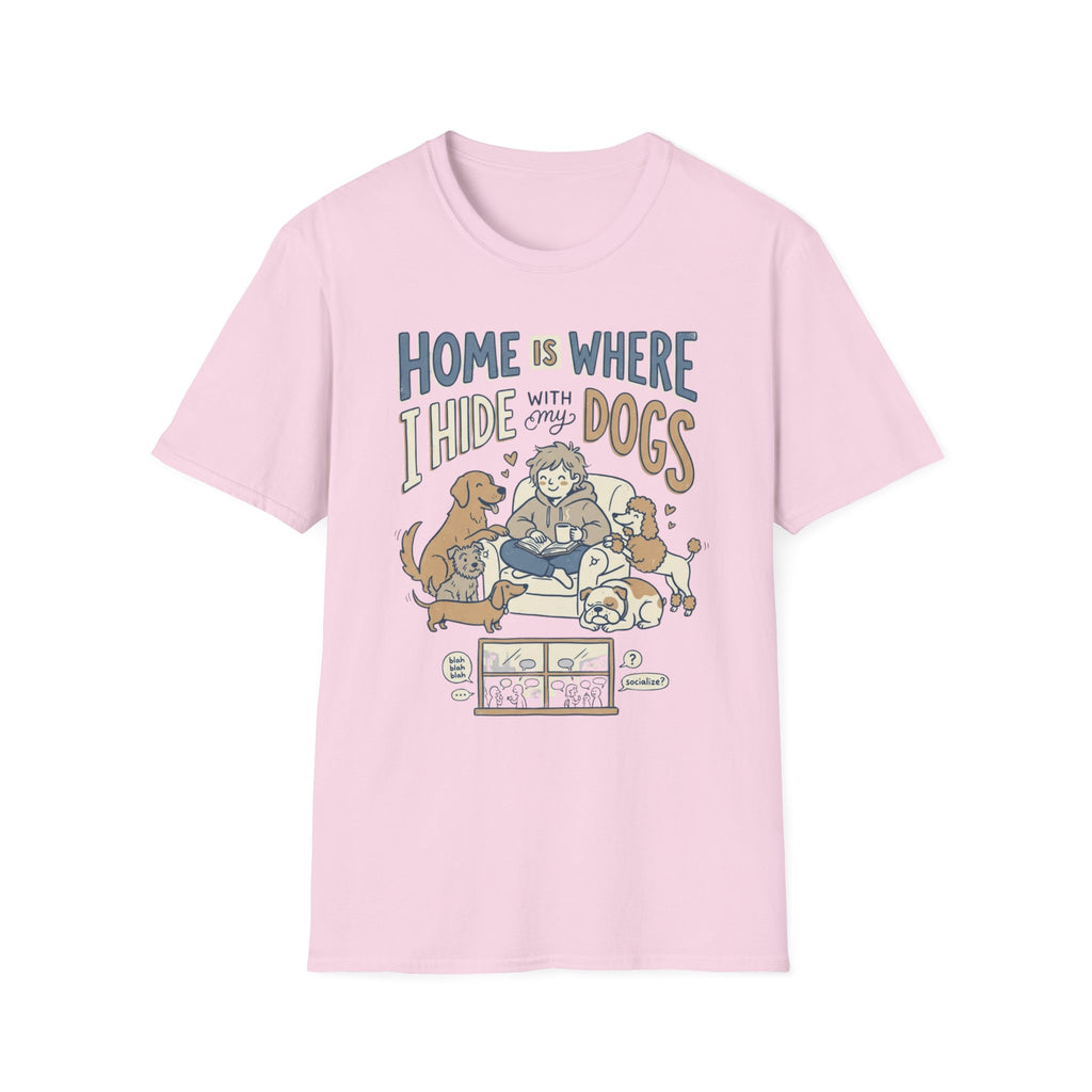 Hiding Home With Dogs T-Shirt