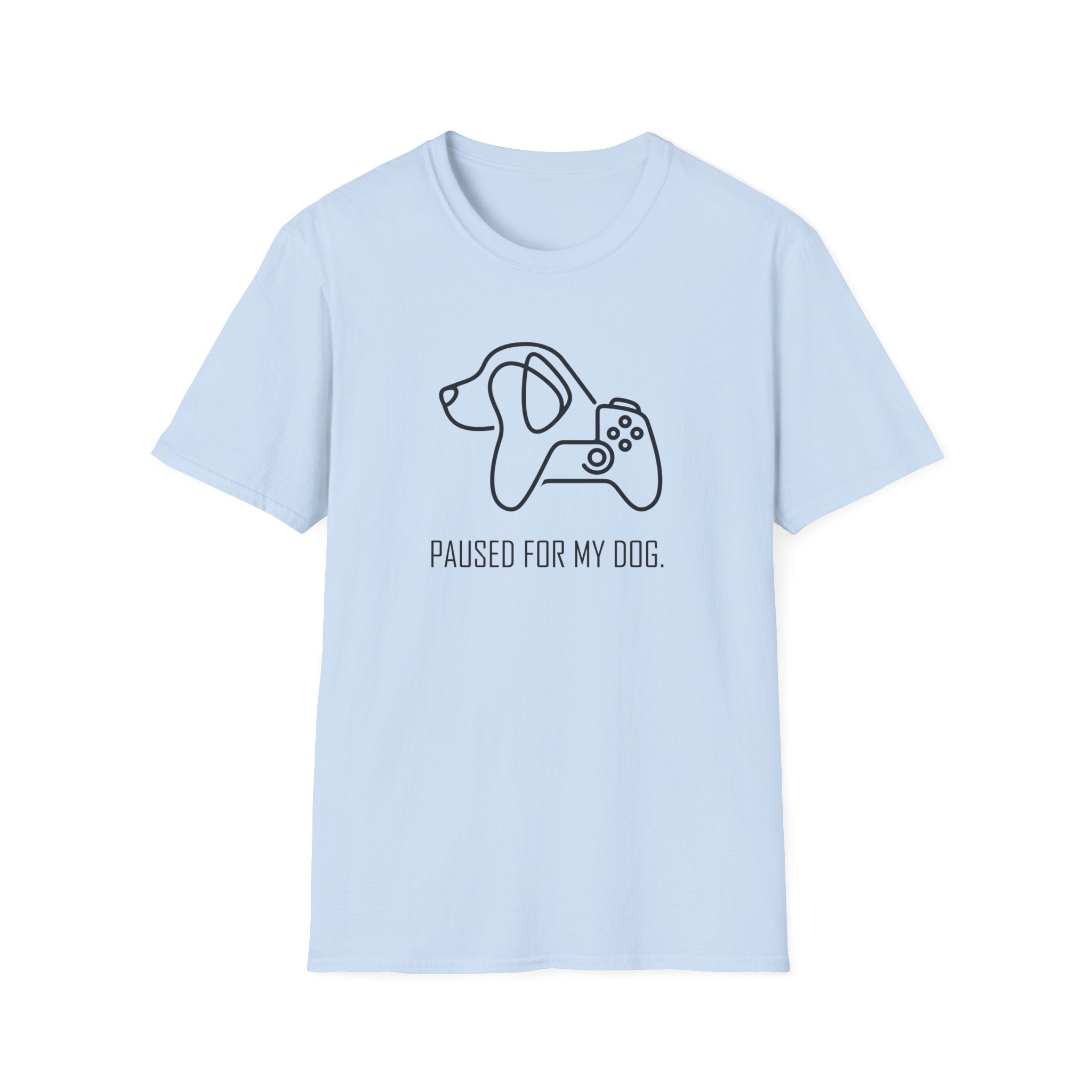 Paused For My Dog T-Shirt