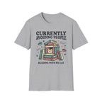 Currently Avoiding People T-Shirt
