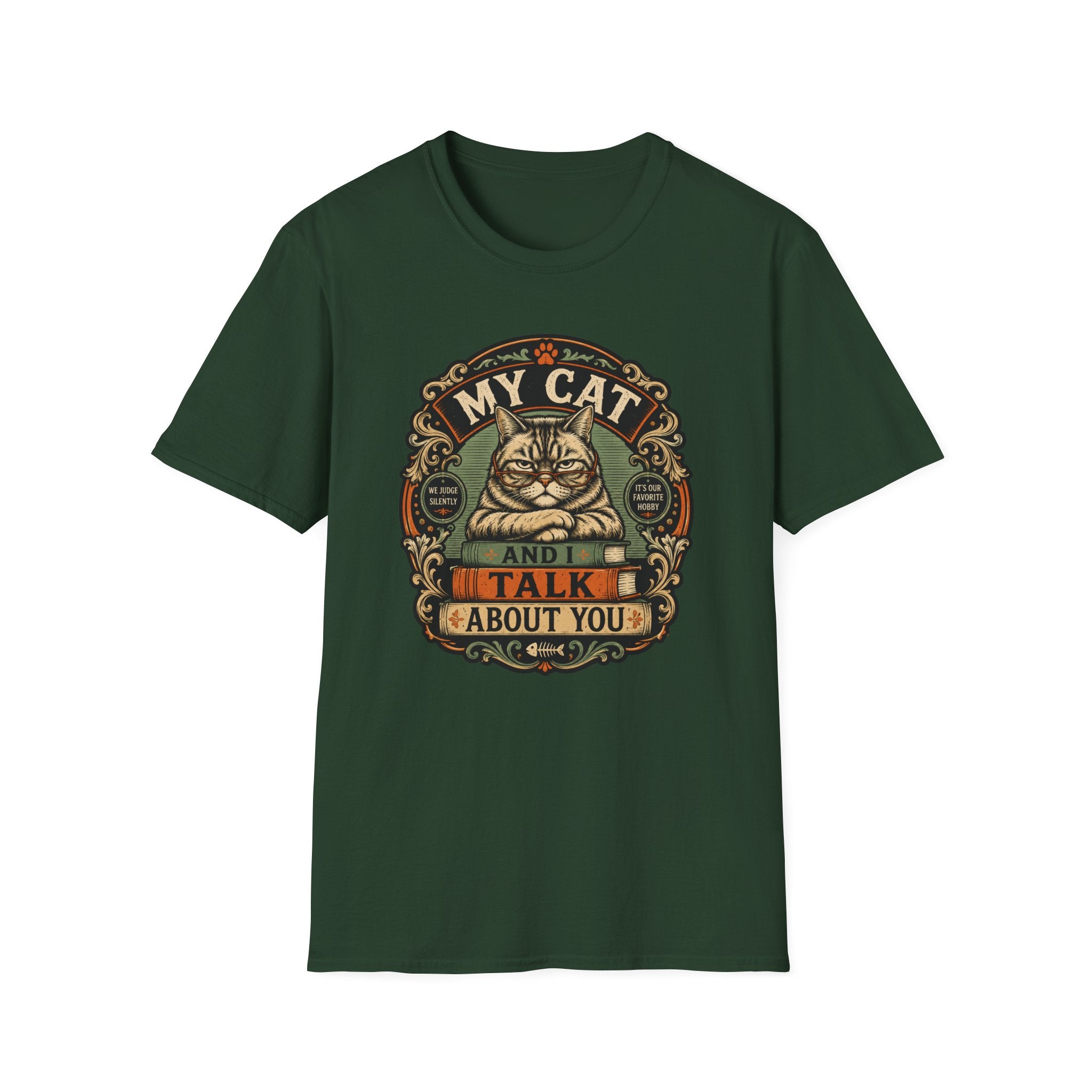 My Cat And I Talk About You T-Shirt